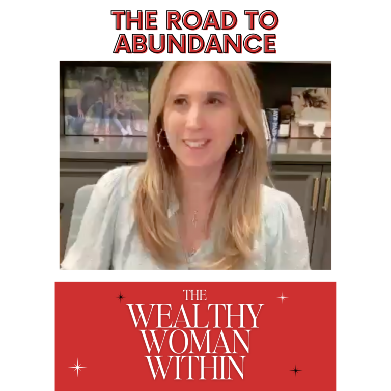 The Road To Abundance - Wealthy Woman Within Series - Cathy Heller